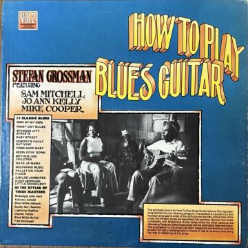 稀少盤／アコースティックブルースレコード／Stefan Grossman - How To Play Blues Guitar Vol. 2 
