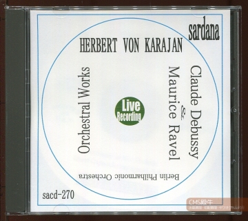 CMS2510-433＞sardana┃カラヤン＆ベルリンpo／ドビュッシー：交響詩「海」＆ラヴェル：ボレロ他 1981年東京公演
