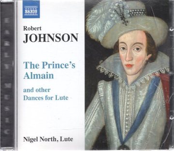 Robert Johnson：リュートのための舞曲集「王子のアルメイン」　ナイジェル・ノース　